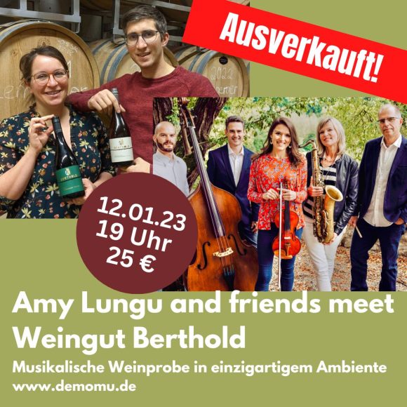 Amy Lungu and friends meet Weingut Berthold – Musikalische Weinprobe im Museum
