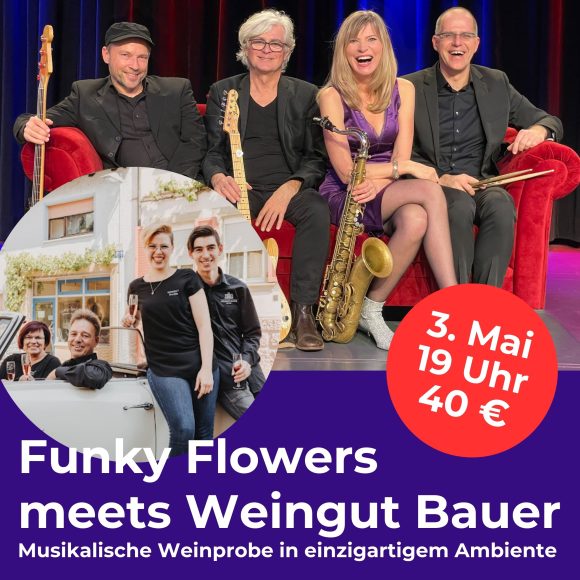 Funky Flowers meets Weingut Bauer